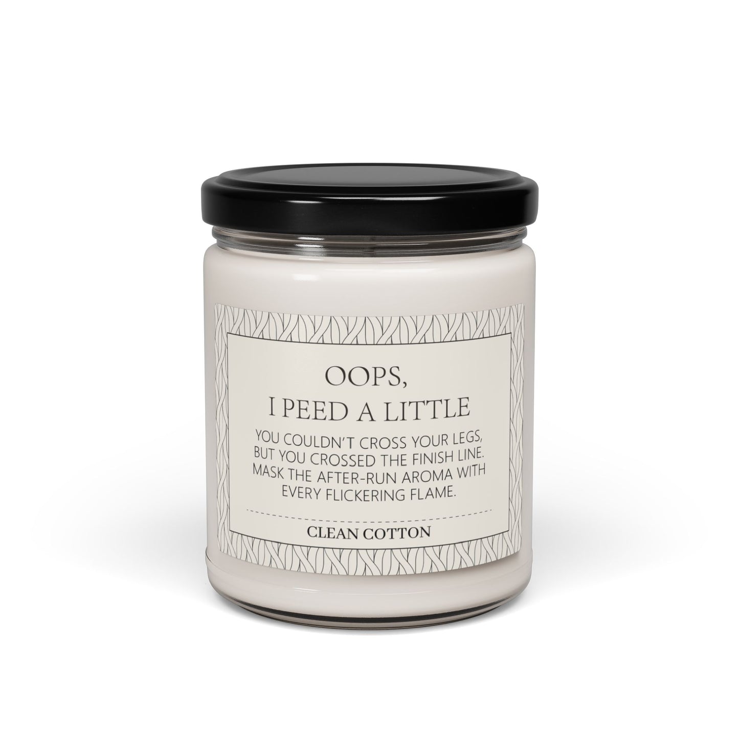 Oops, I Peed A Little - Scented Soy Candle, 9oz