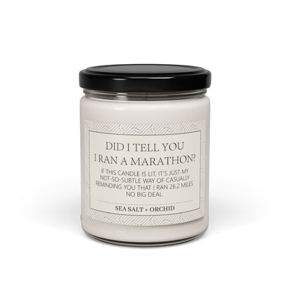 Did I tell you I ran a Marathon? Scented Soy Candle, 9oz