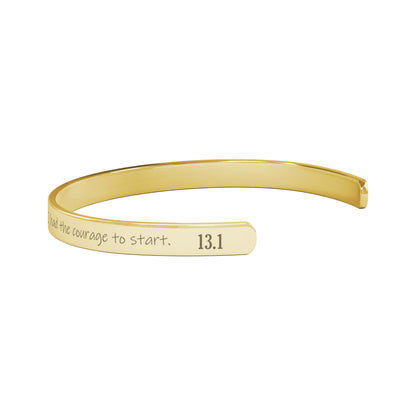 13.1 Courage to Start Cuff Bracelet