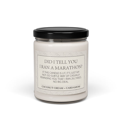 Did I tell you I ran a Marathon? Scented Soy Candle, 9oz