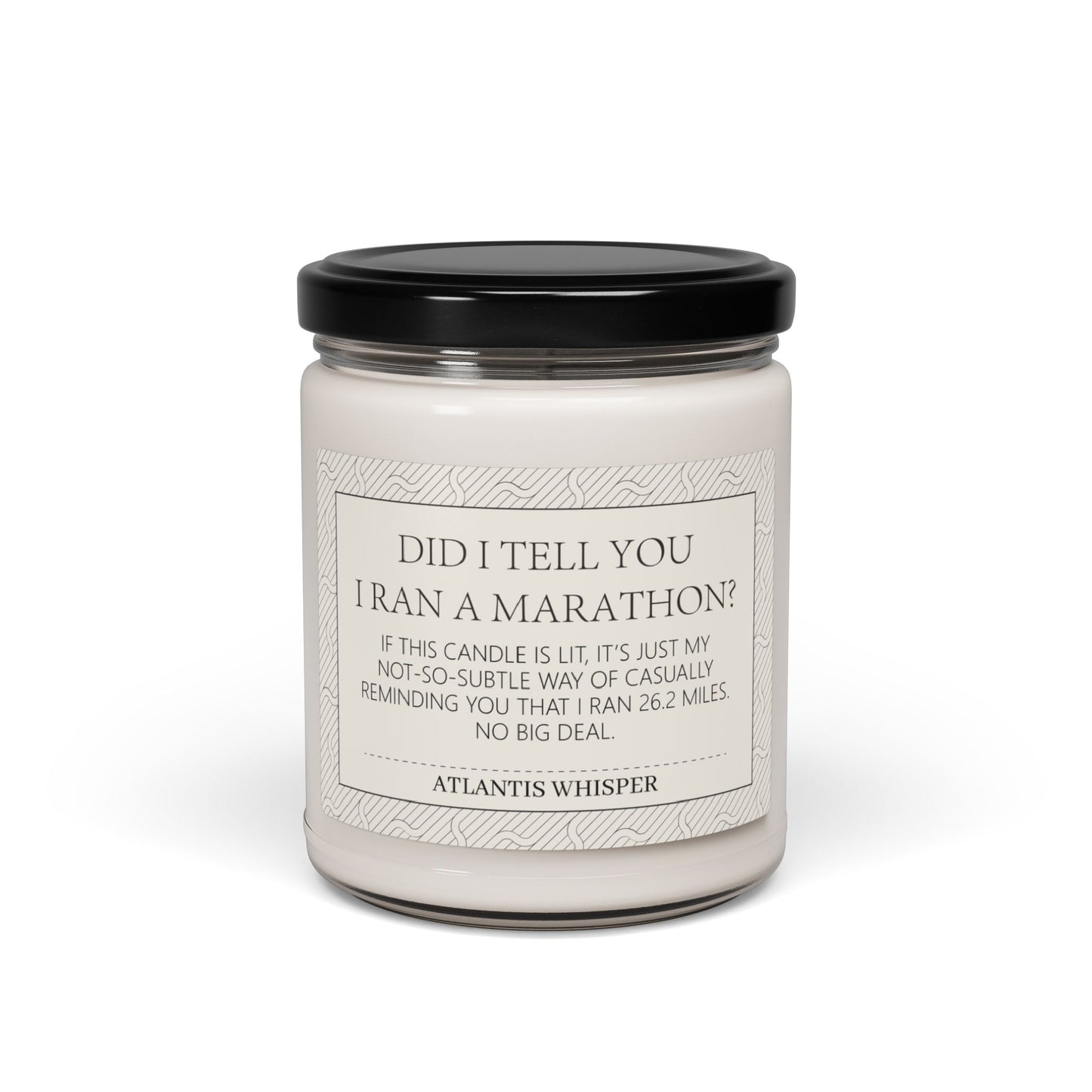 Did I tell you I ran a Marathon? Scented Soy Candle, 9oz