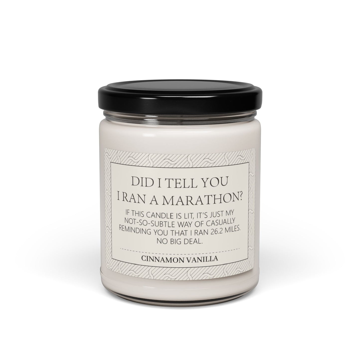 Did I tell you I ran a Marathon? Scented Soy Candle, 9oz